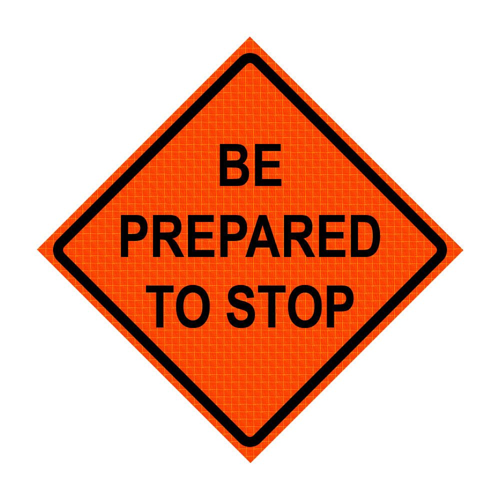 48 DG Roll-Up – Be Prepared to Stop