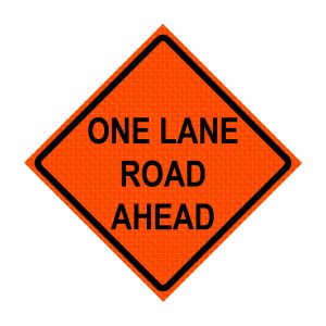 48" Diamond Grade Roll-Up Sign - One Lane Road Ahead